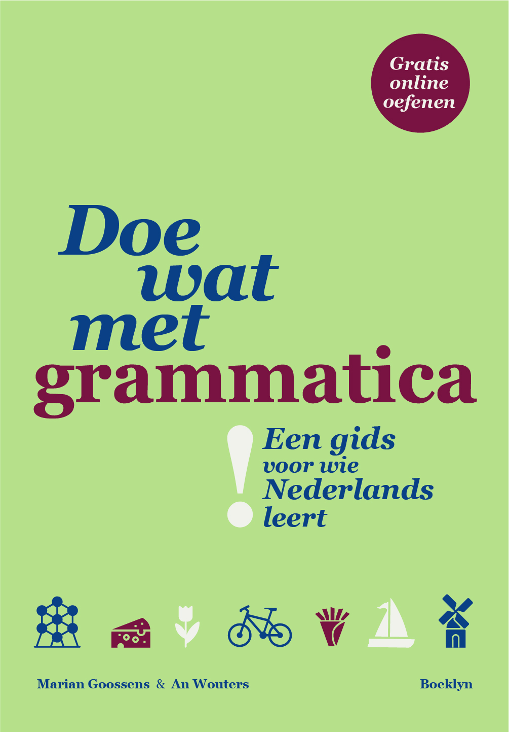 Doe wat met grammatica!